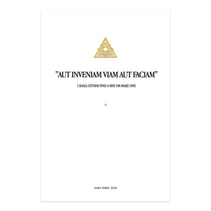 limited edition gold Aut inveniam viam aut faciam