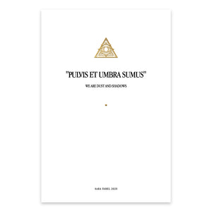 limited edition gold Pulvis et umbra sumus